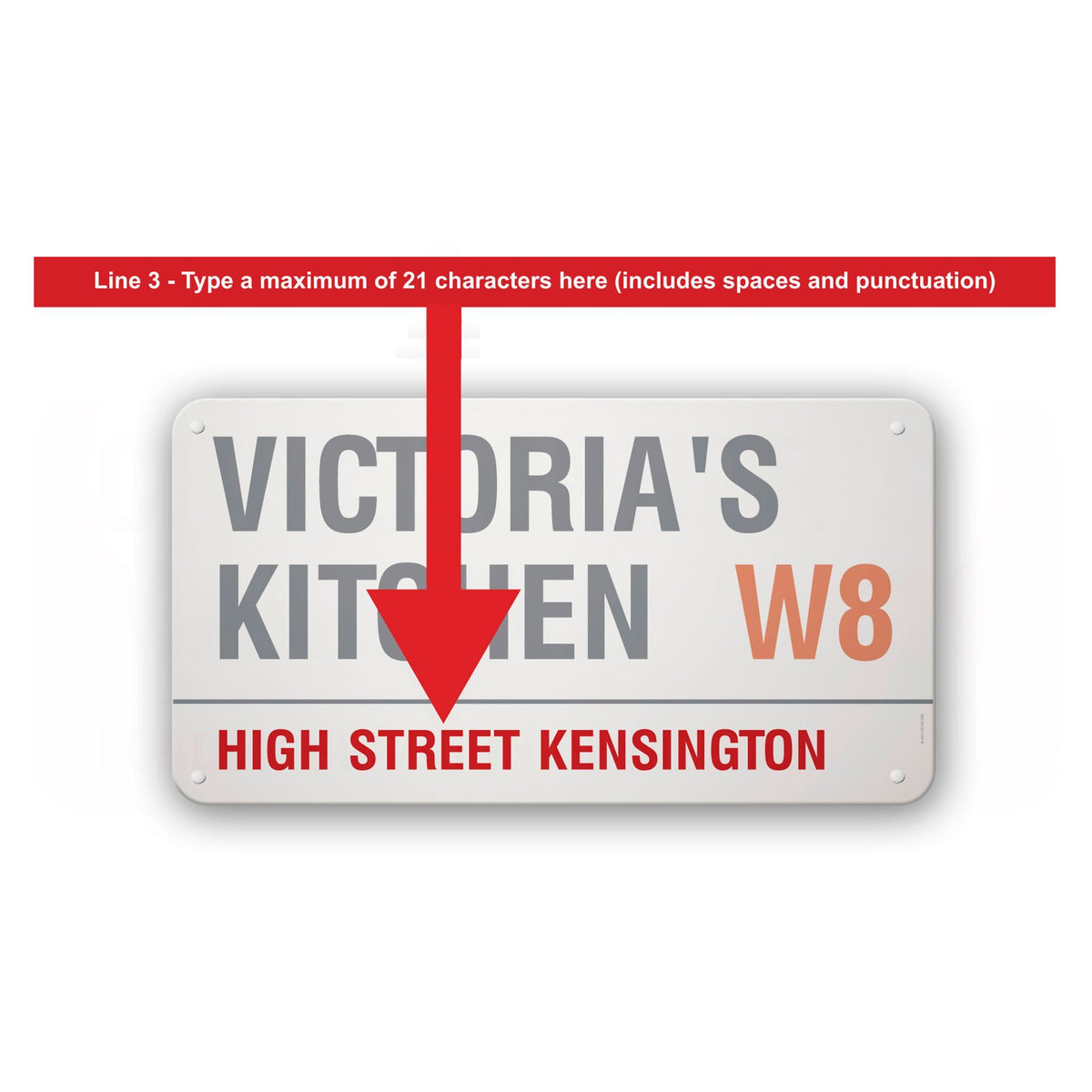 How to personalise the 75 cm London street sign: the red line holds up to 21 characters