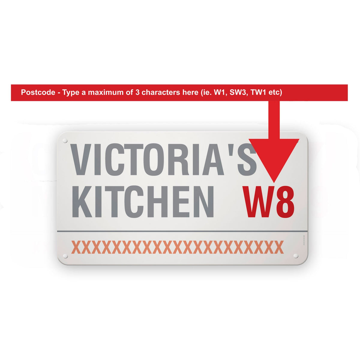 How to personalise the 75 cm London street sign: the postcode holds up to 3 characters