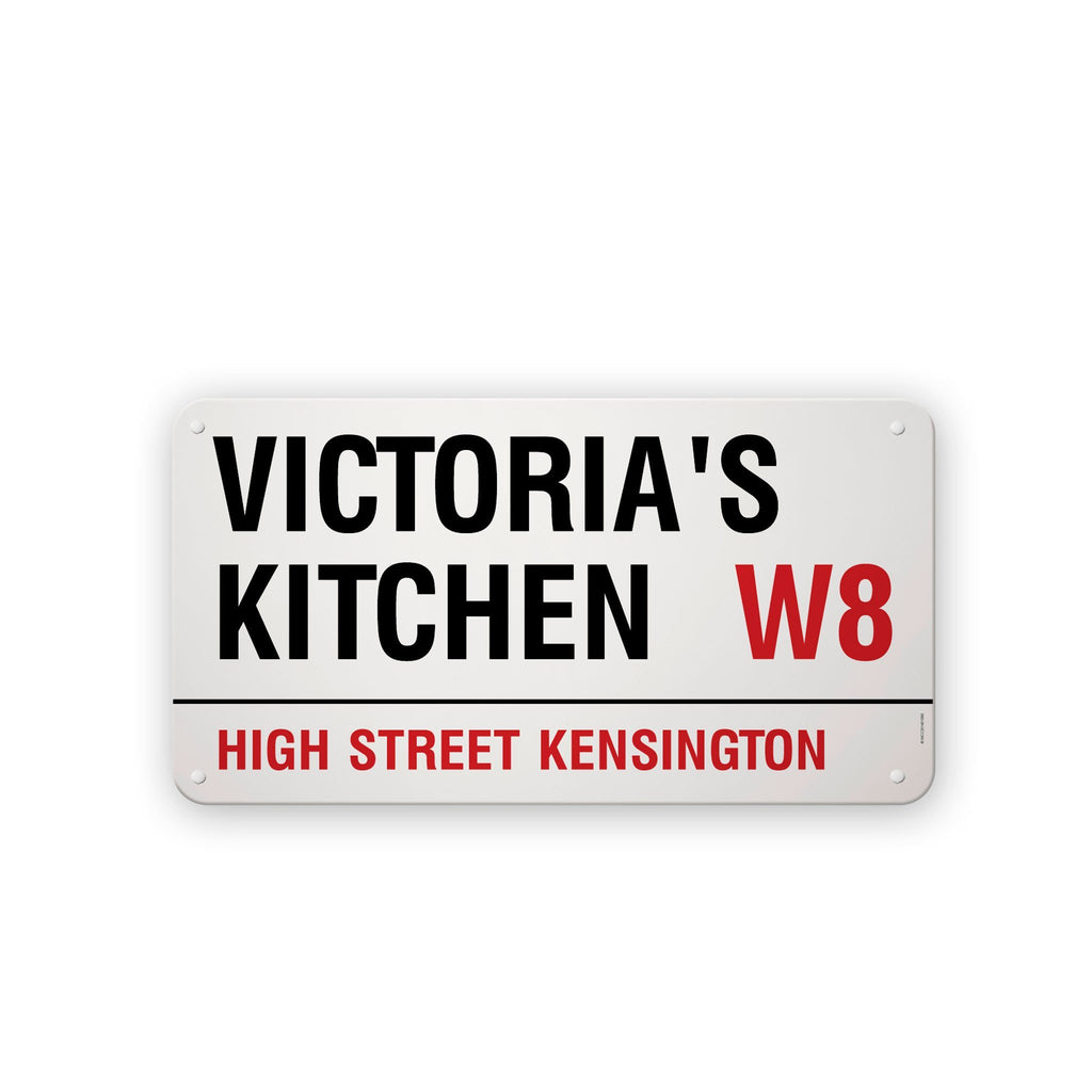 A personalised 75 cm London street sign reading Victoria’s Kitchen W8, High Street Kensington