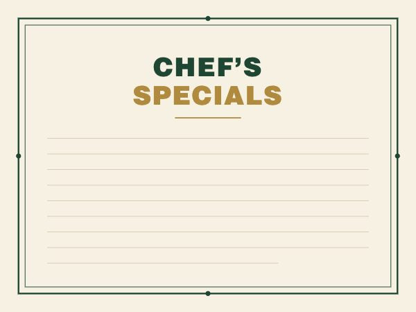 Chef’s specials board: cream ground inside a forest green double rule with a large display header and blank ruled field